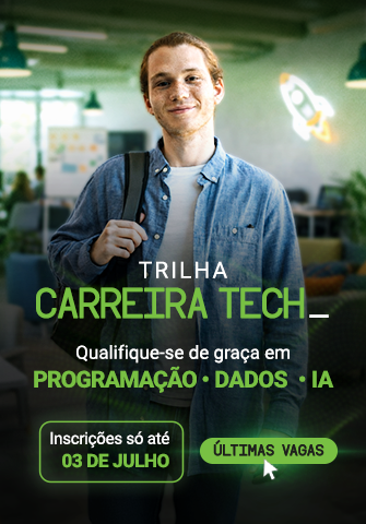Banner Carreira Tech Segundo Ciclo Inscrições até 03/07